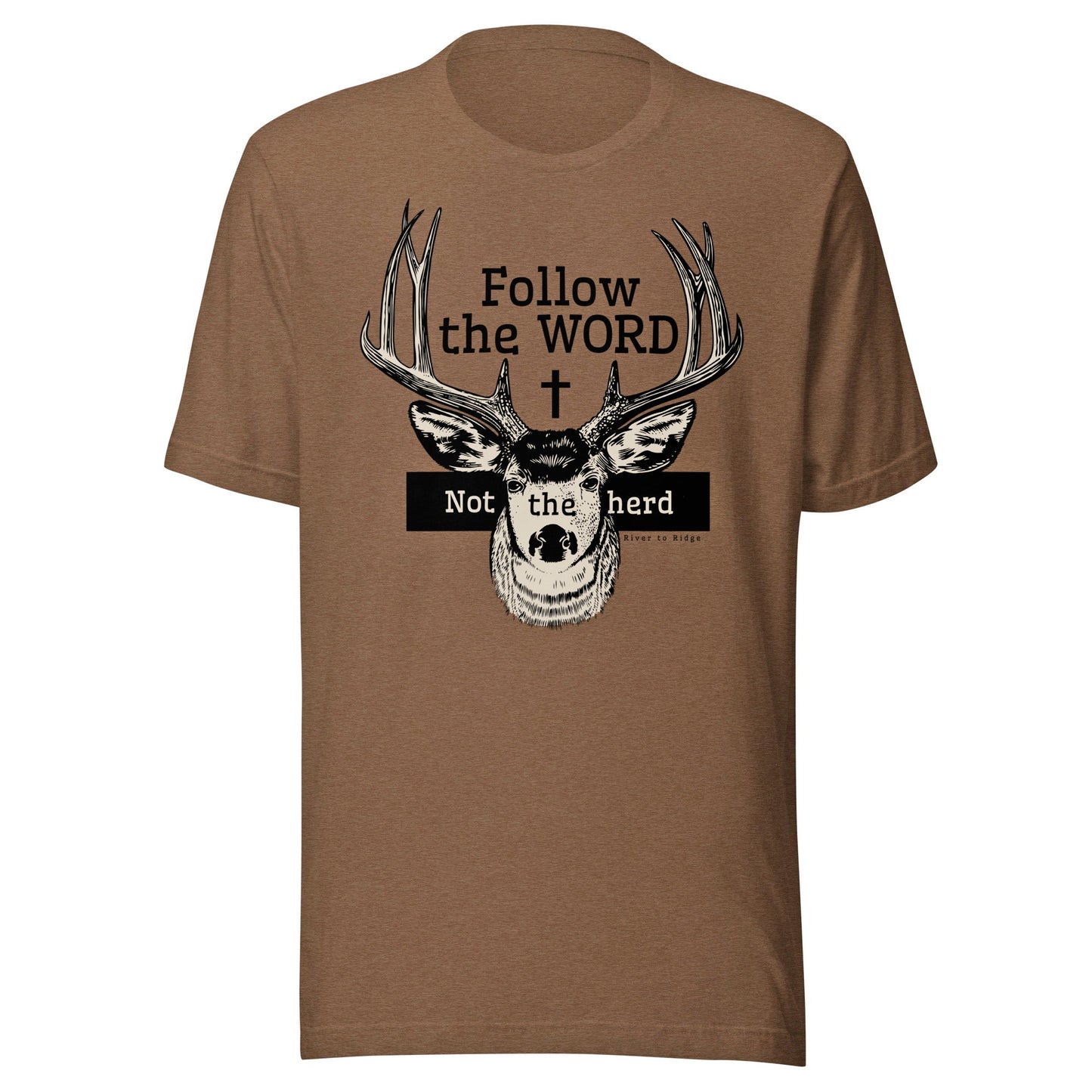 Follow the WORD Not the herd, Unisex Christian Deer T, 4 colors