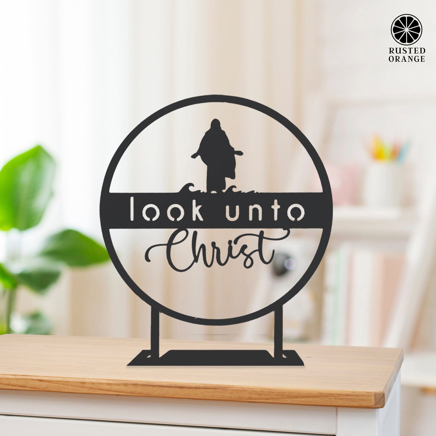 Look Unto Christ - Ornament, Tabletop Sign, and Wall Decor