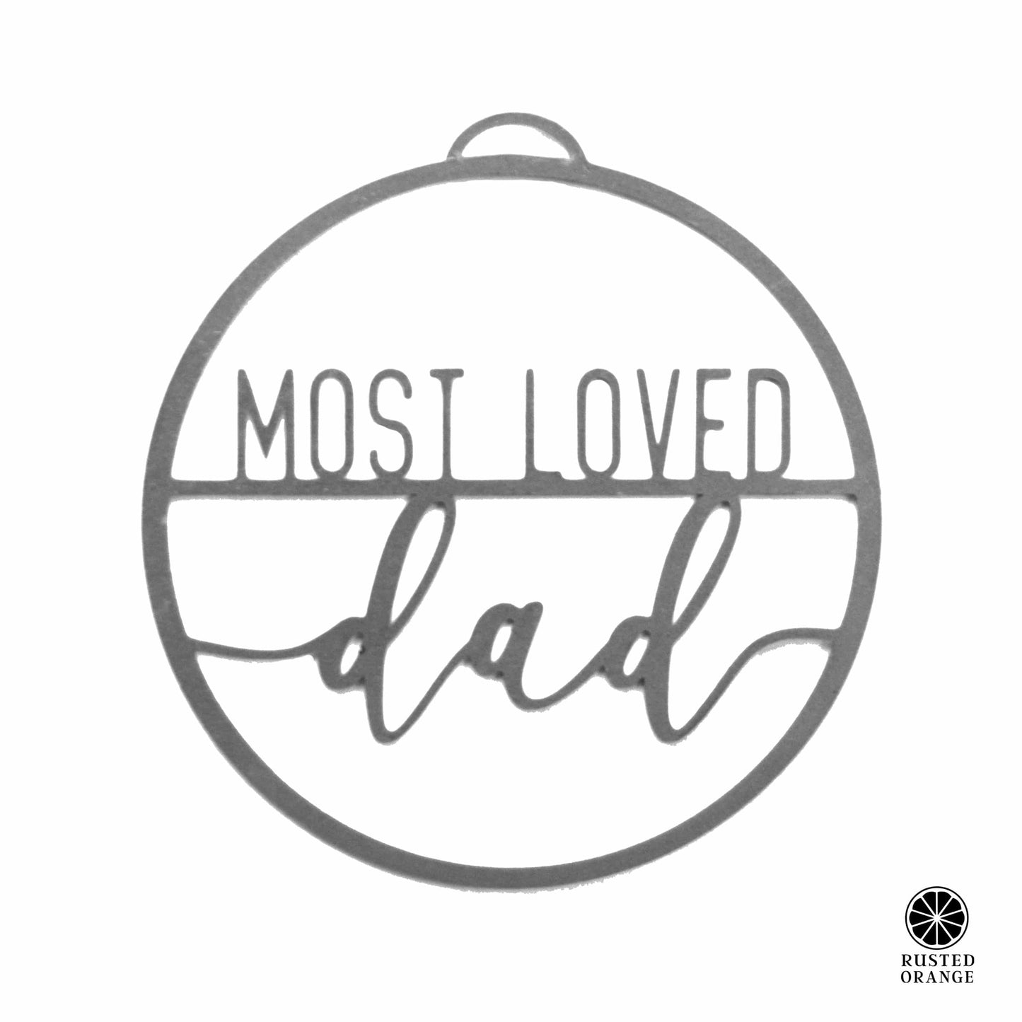 Most Loved - Best Parent Gift Tag or Table Top Plaque