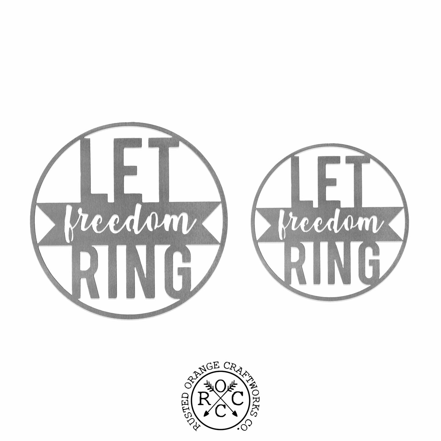 Let Freedom Ring - Rectangle or Circle Patriotic Fourth of July Home Decor