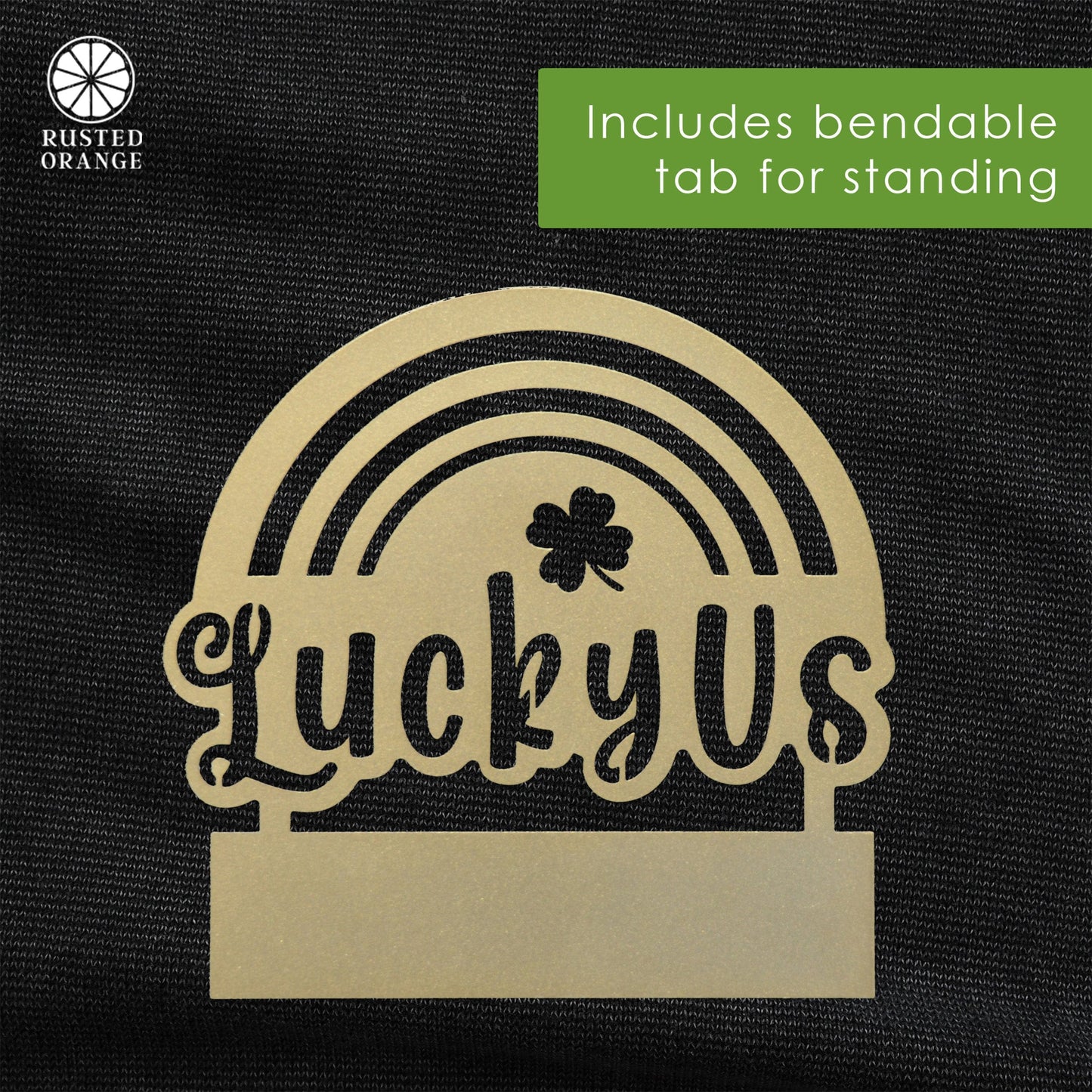 Lucky Us Rainbow Clover Tabletop Sign