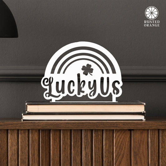 Lucky Us Rainbow Clover Tabletop Sign