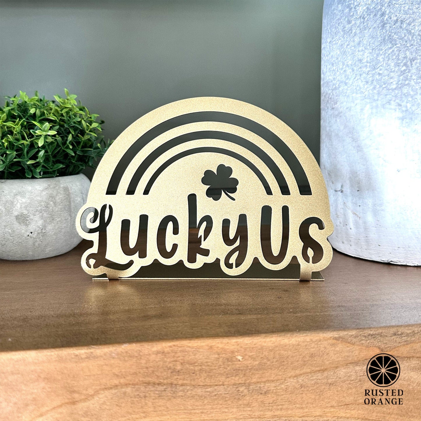 Lucky Us Rainbow Clover Tabletop Sign