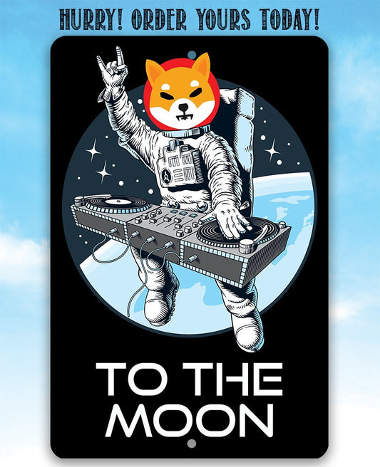 Shiba Inu to the Moon - Metal Sign