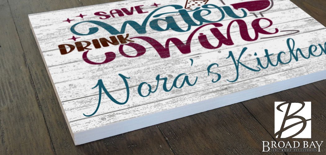 Sign Save Water Drink Wine Personalized Wine Bar Kitchen Decor