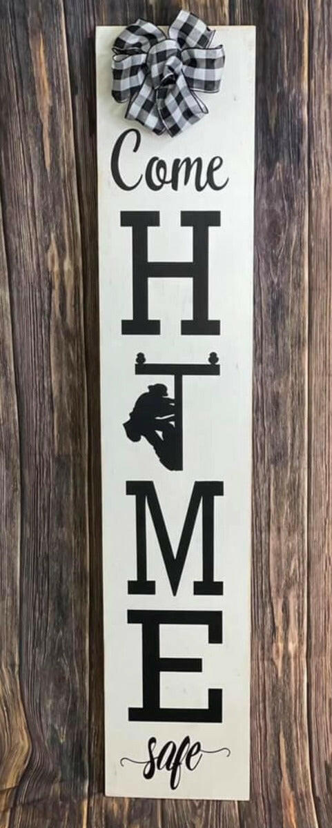 Come Home Sign