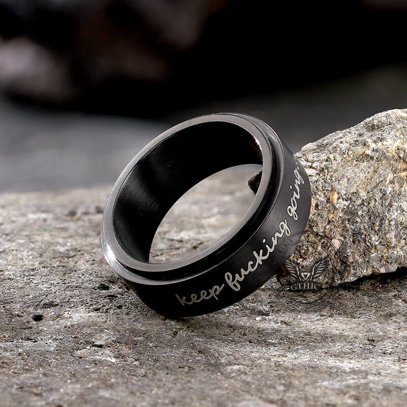 Simple Keep Fucking Going Spinner Stainless Steel Ring