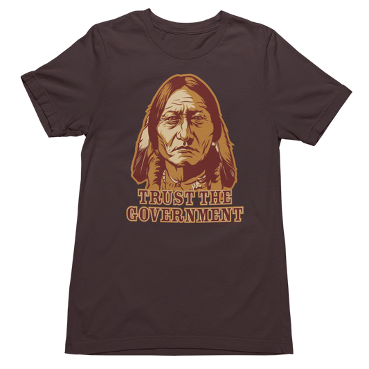 Trust the Government Sitting Bull Men's T-Shirt