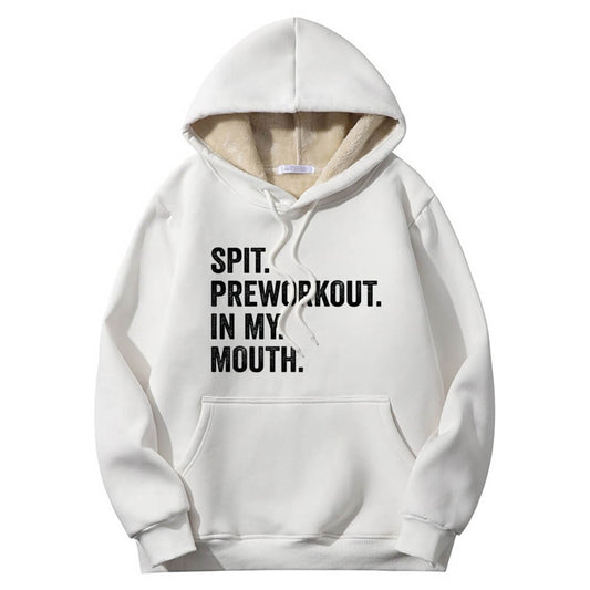 Spit Preworkout In My Mouth Crew Collar Fleece Sherpa Hoodie