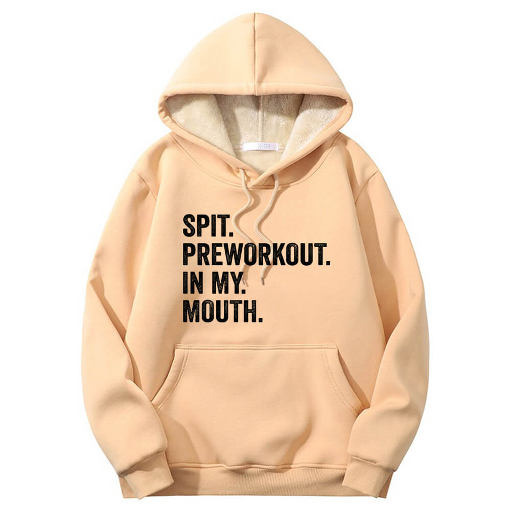 Spit Preworkout In My Mouth Crew Collar Fleece Sherpa Hoodie