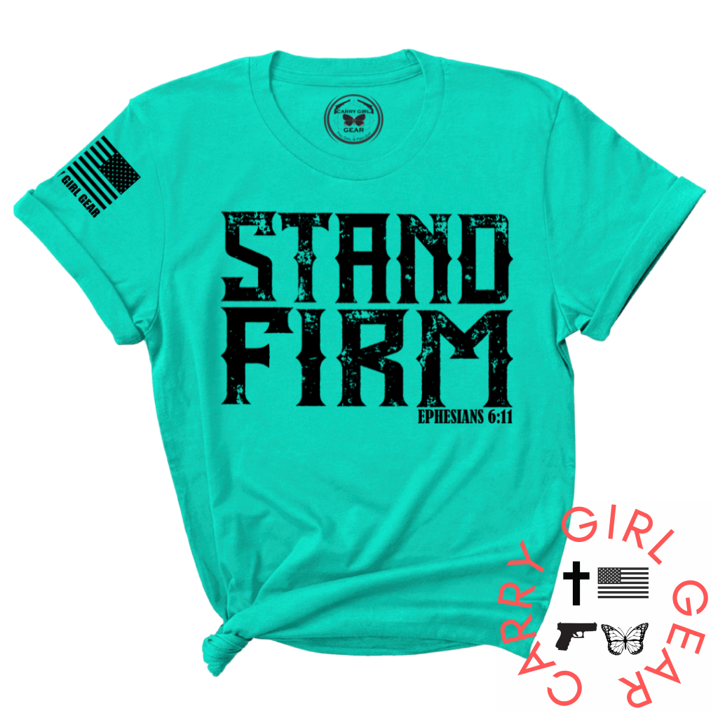 STAND FIRM Tee
