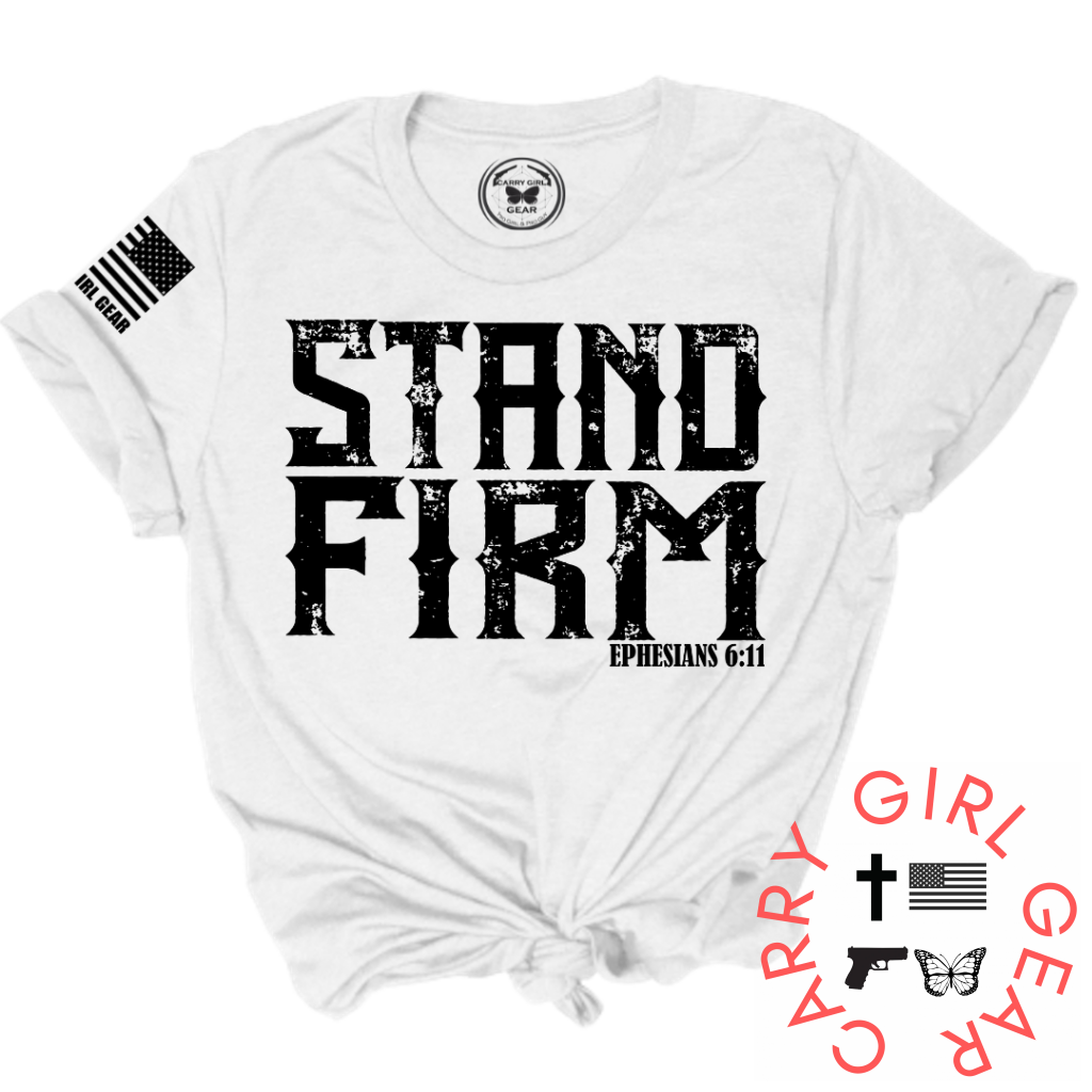 STAND FIRM Tee