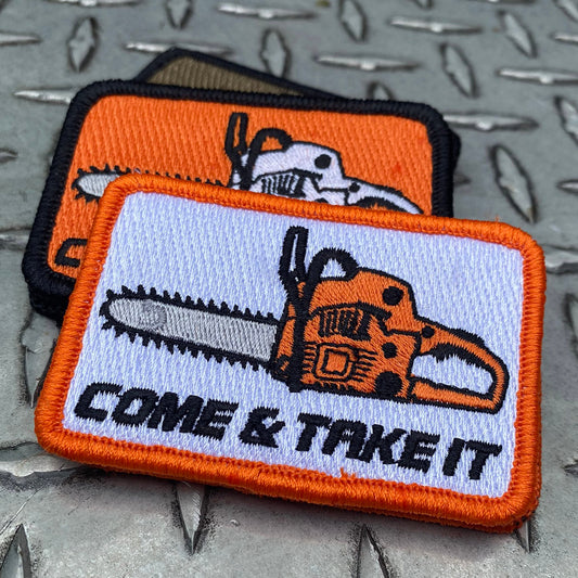 2"x3" Chainsaw Come and Take It Tactical Patch