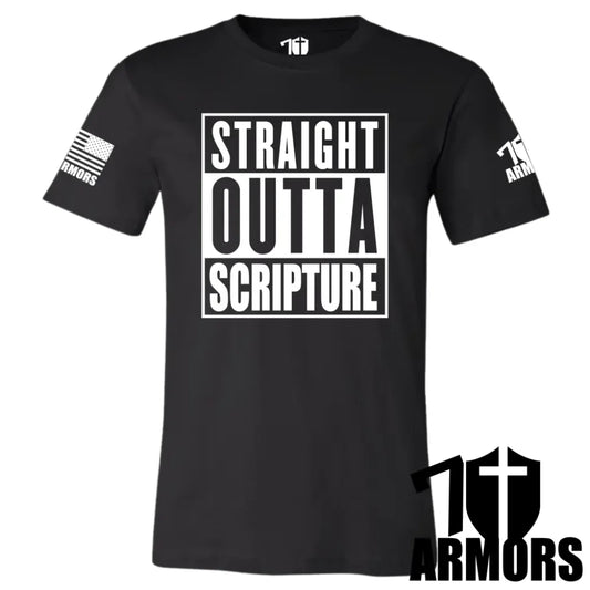STRAIGHT OUTTA SCRIPTURE T-SHIRT