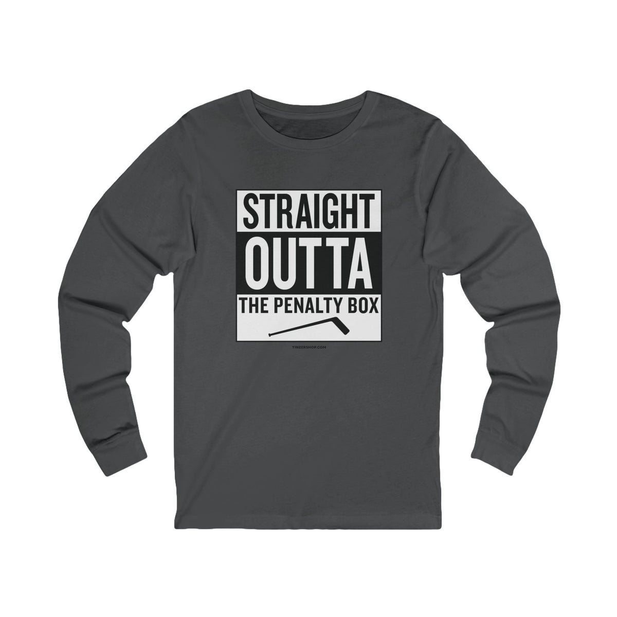 Straight Outta the Penalty Box -  Long Sleeve Tee