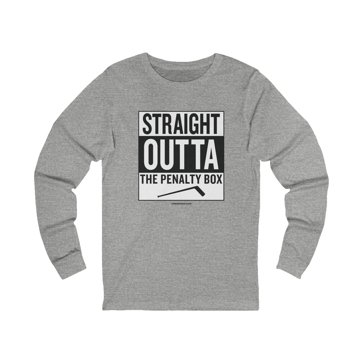 Straight Outta the Penalty Box -  Long Sleeve Tee