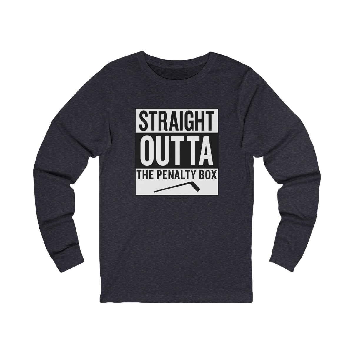 Straight Outta the Penalty Box -  Long Sleeve Tee