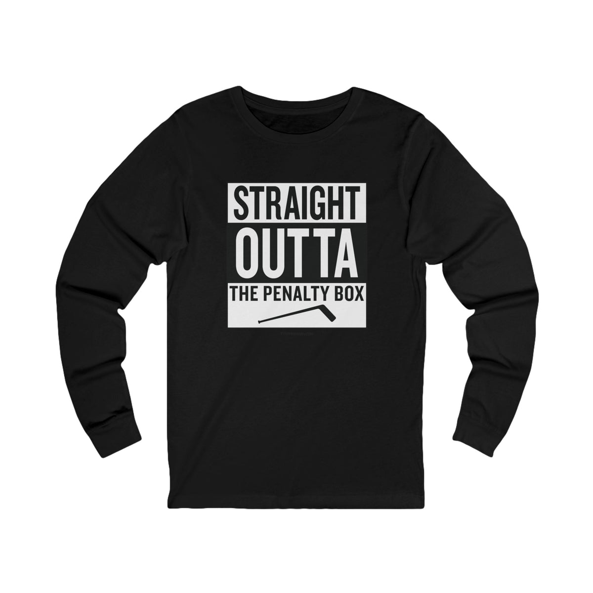 Straight Outta the Penalty Box -  Long Sleeve Tee
