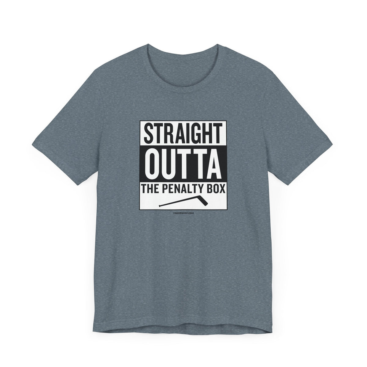 Straight Outta the Penalty Box -  Short Sleeve Tee