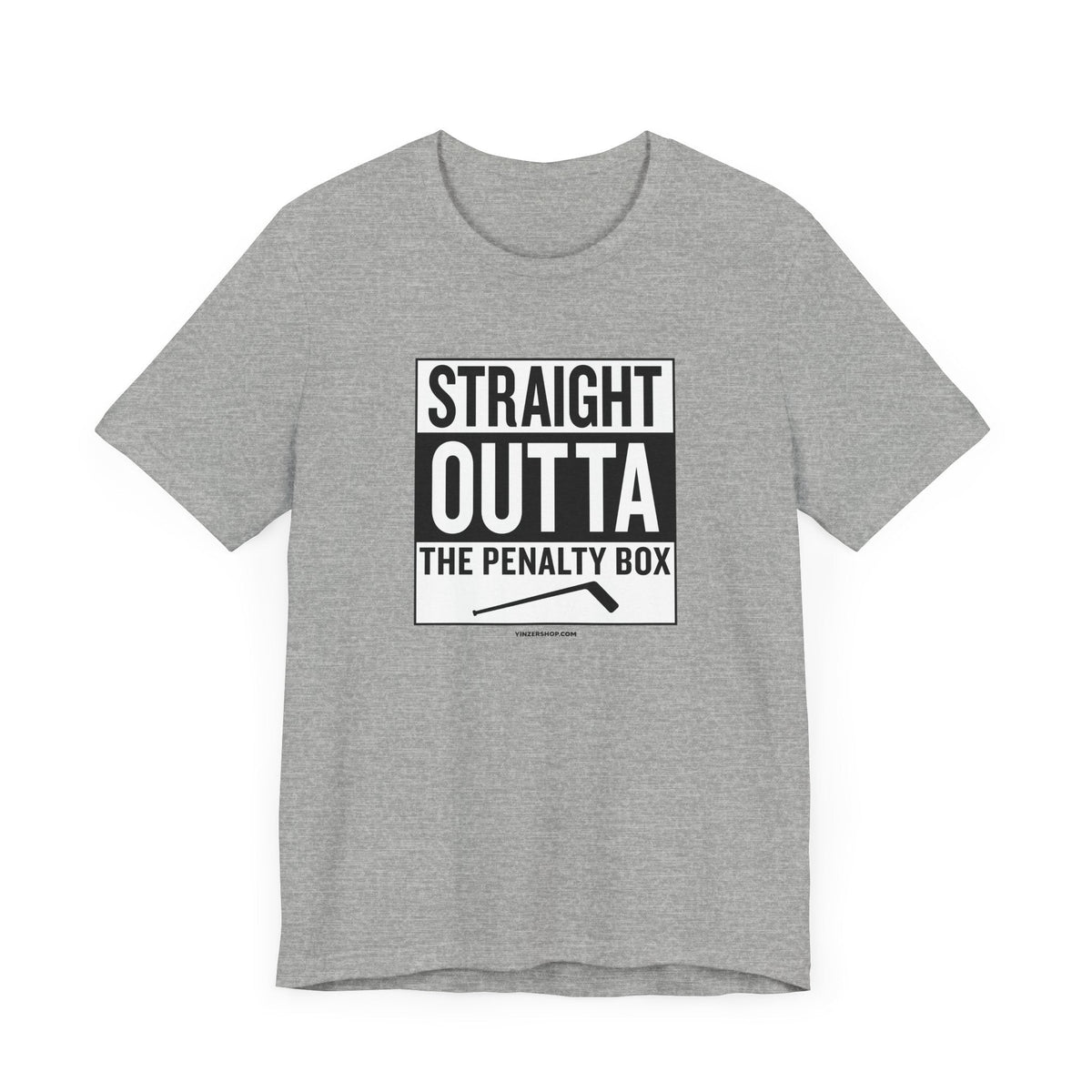 Straight Outta the Penalty Box -  Short Sleeve Tee