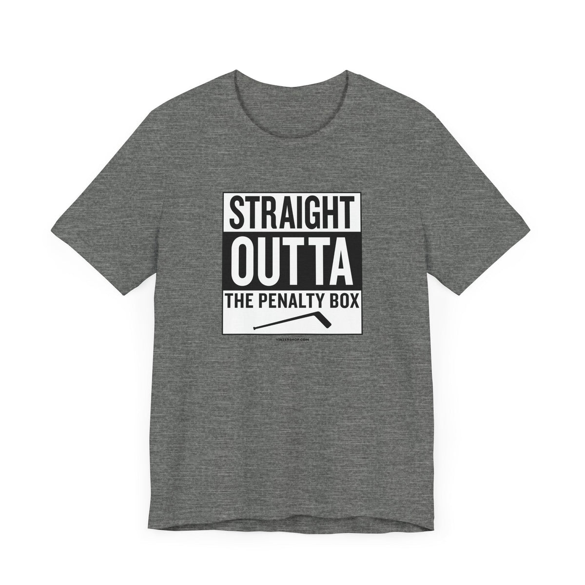 Straight Outta the Penalty Box -  Short Sleeve Tee