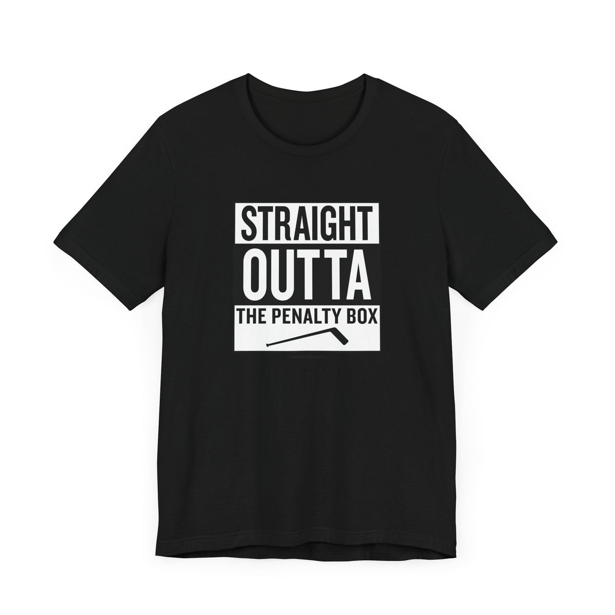 Straight Outta the Penalty Box -  Short Sleeve Tee