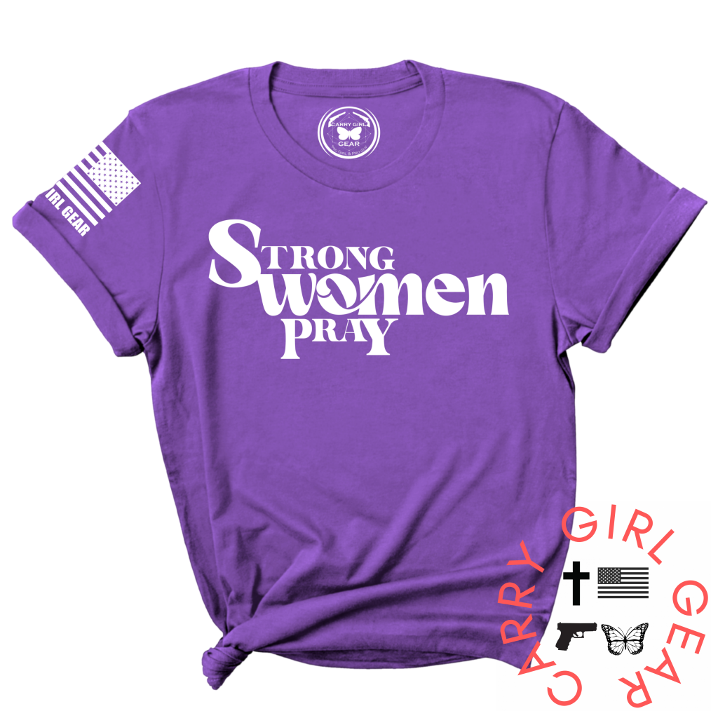 STRONG WOMEN PRAY Tee