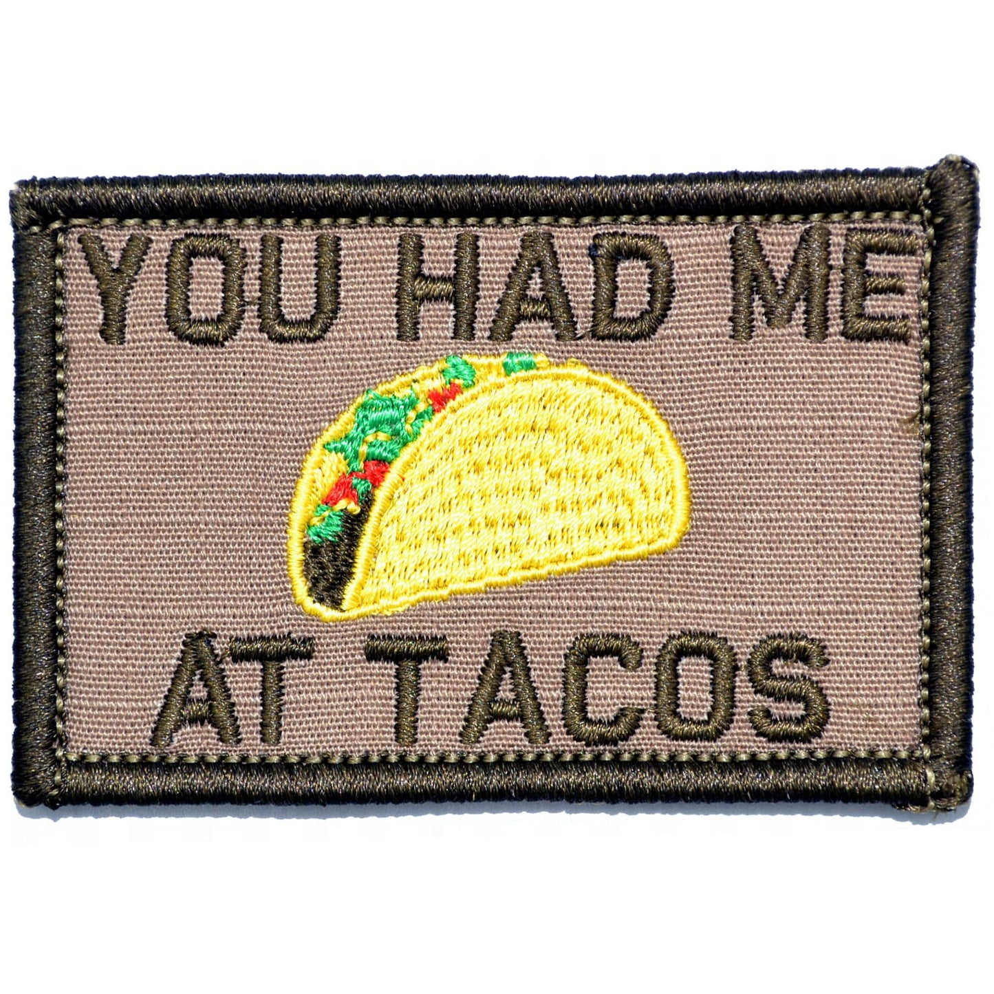 You Had Me At Tacos - 2x3 Patch
