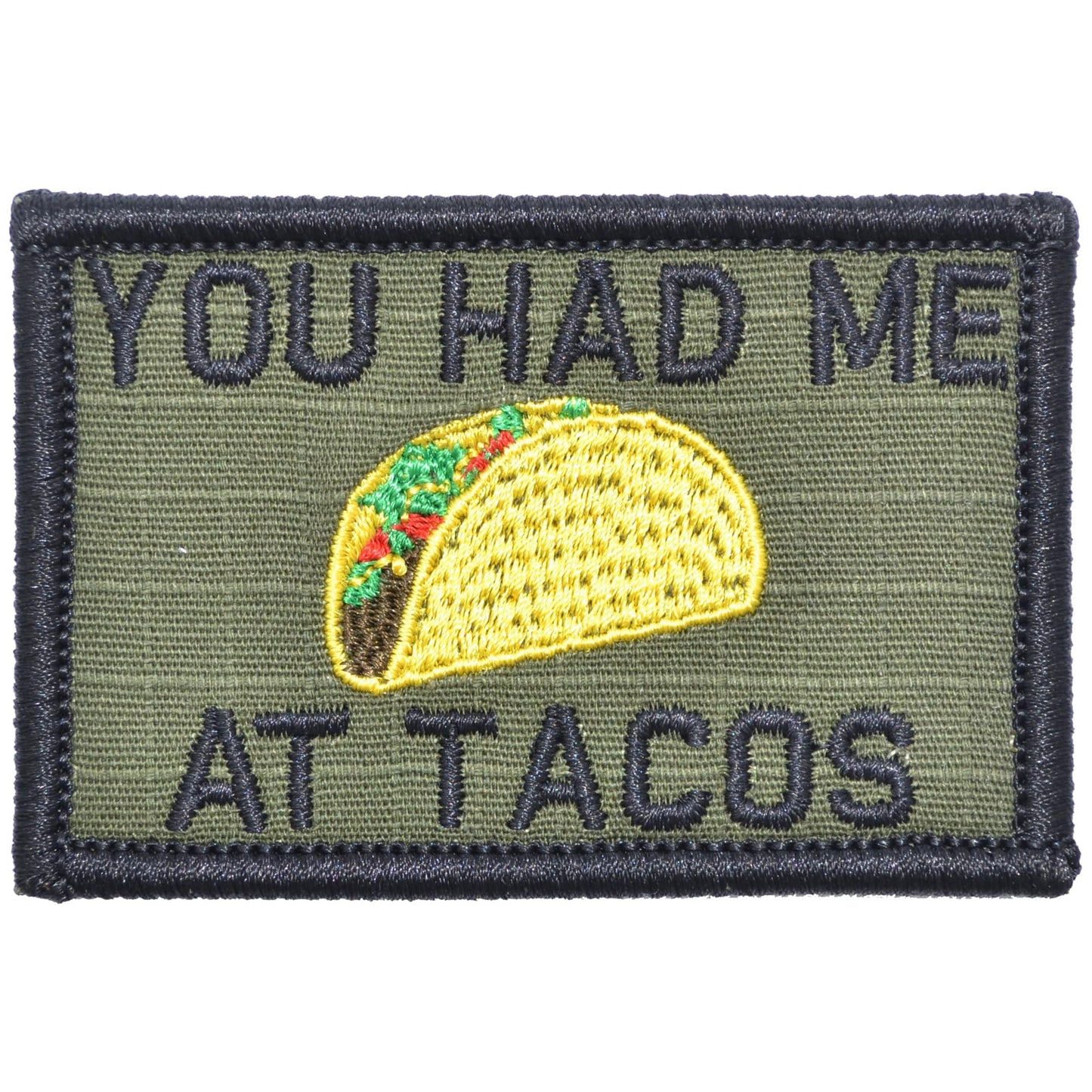 You Had Me At Tacos - 2x3 Patch