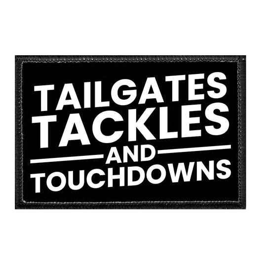 Tailgates Tackles And Touchdowns - Removable Patch