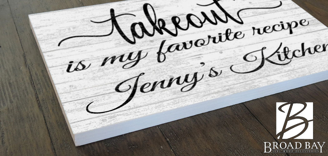 Takeout Is My Favorite Recipe Kitchen Sign with Personalized Name