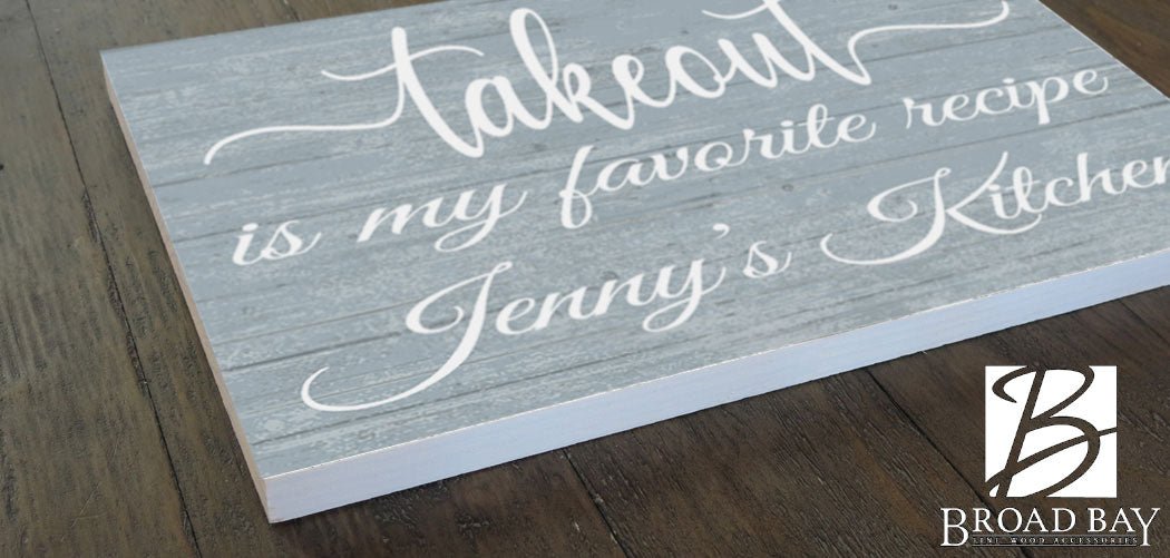 Takeout Is My Favorite Recipe Kitchen Sign with Personalized Name