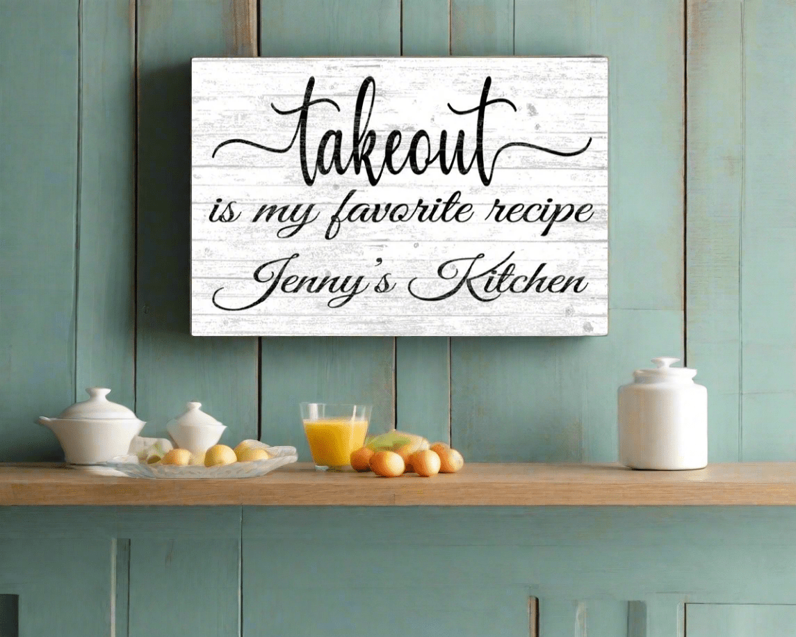 Takeout Is My Favorite Recipe Kitchen Sign with Personalized Name