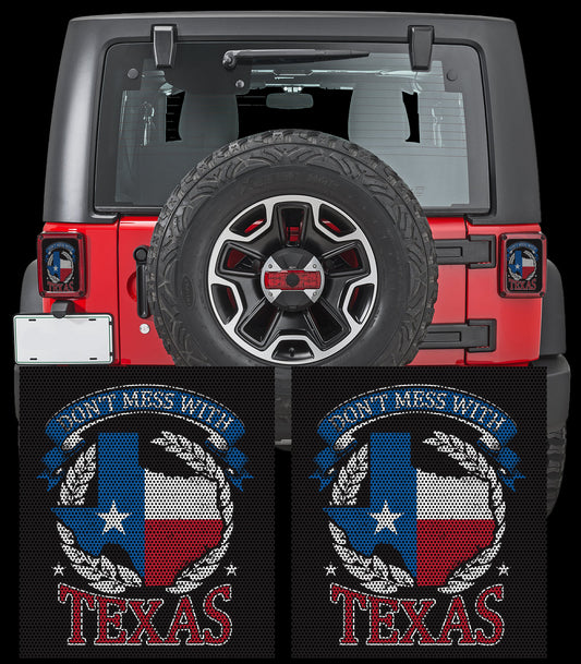 Don't mess with Texas Taillight cover decal