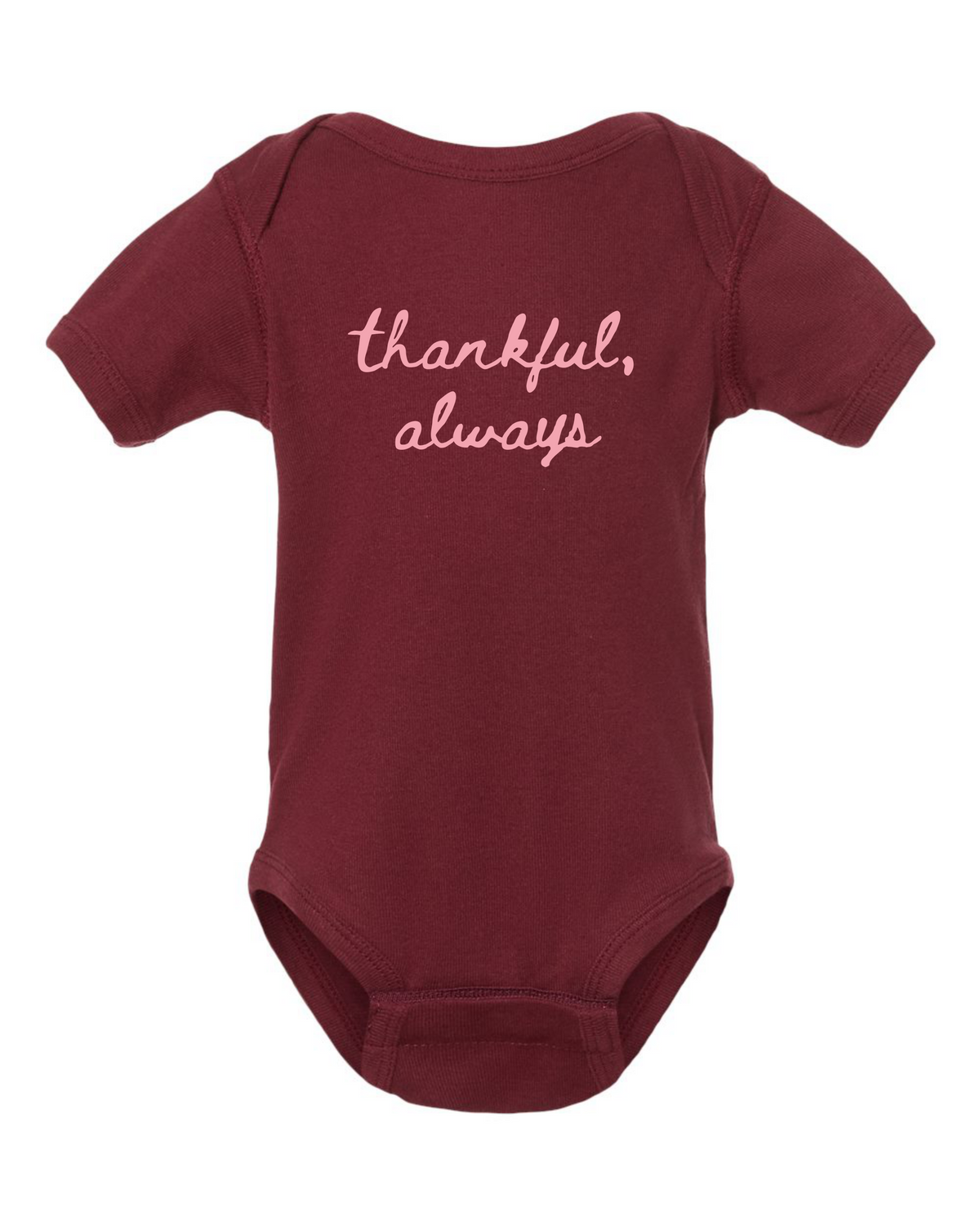 Thankful, Always Infant Onesie
