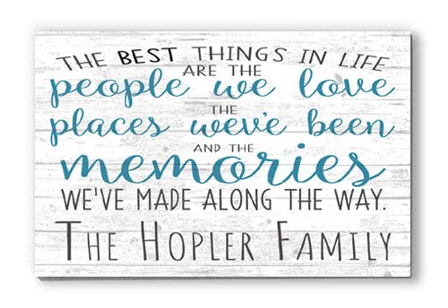 The Best Things In Life Family Sign Personalized