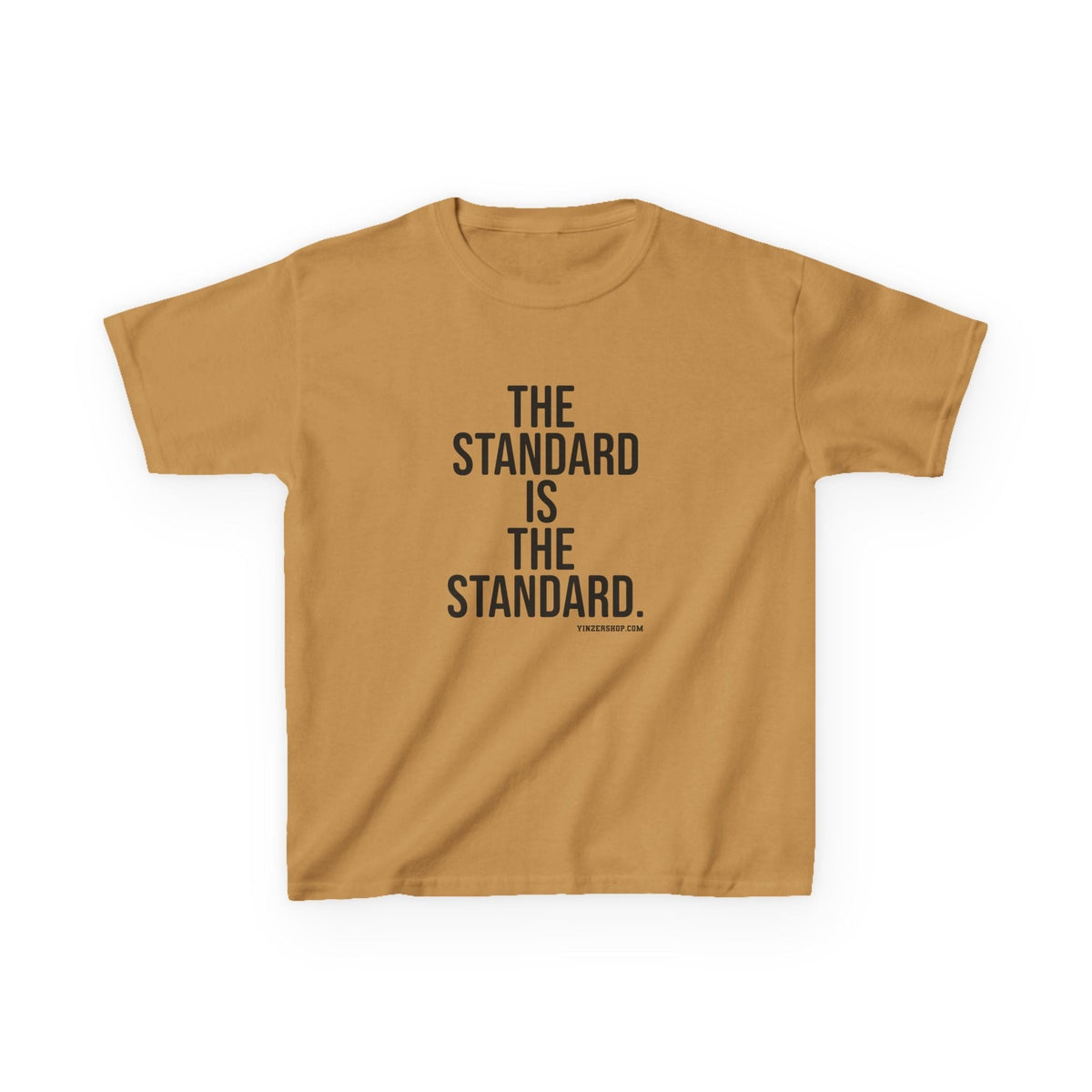 The Standard is the Standard Kids Graphic T-Shirt