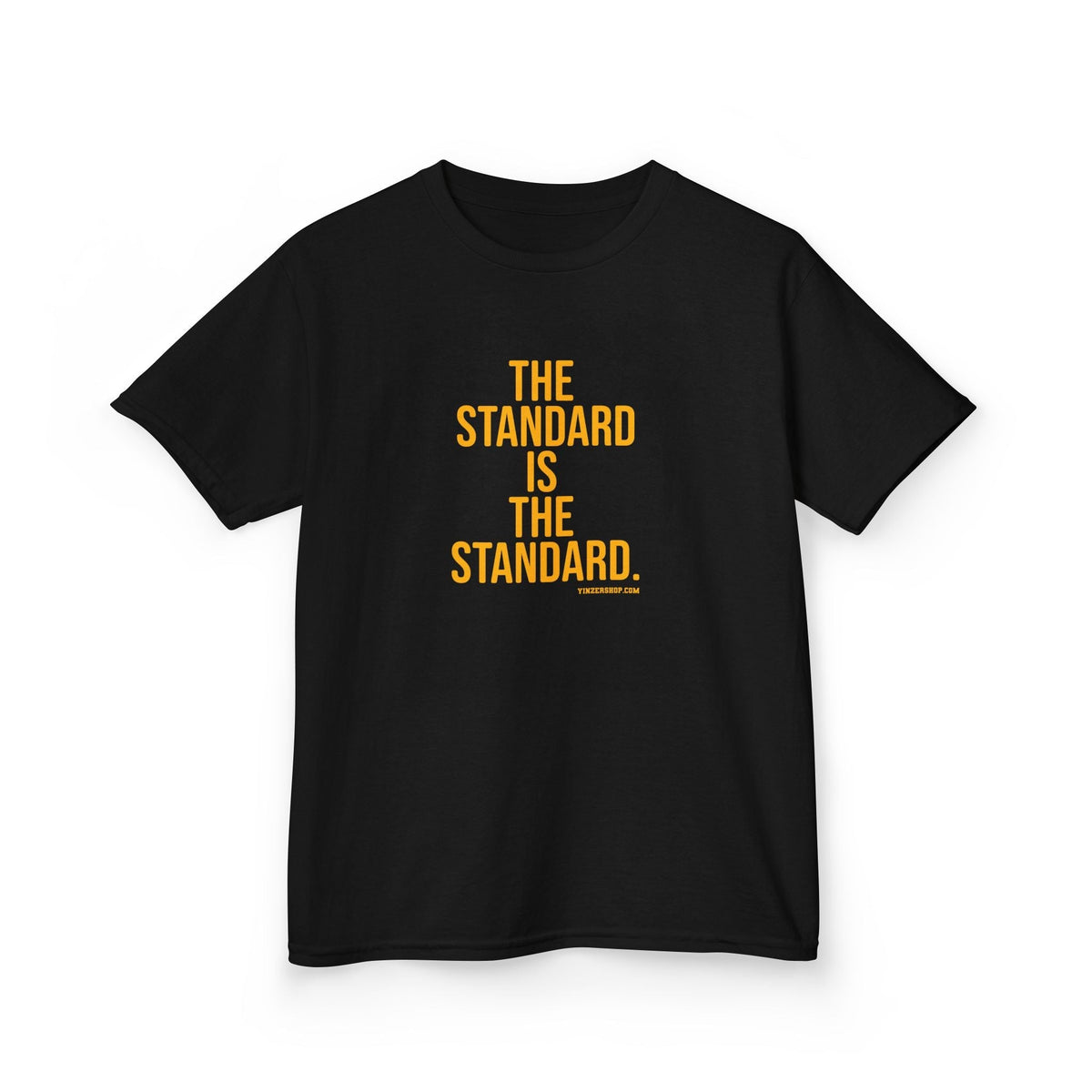 The Standard is the Standard Kids Graphic T-Shirt