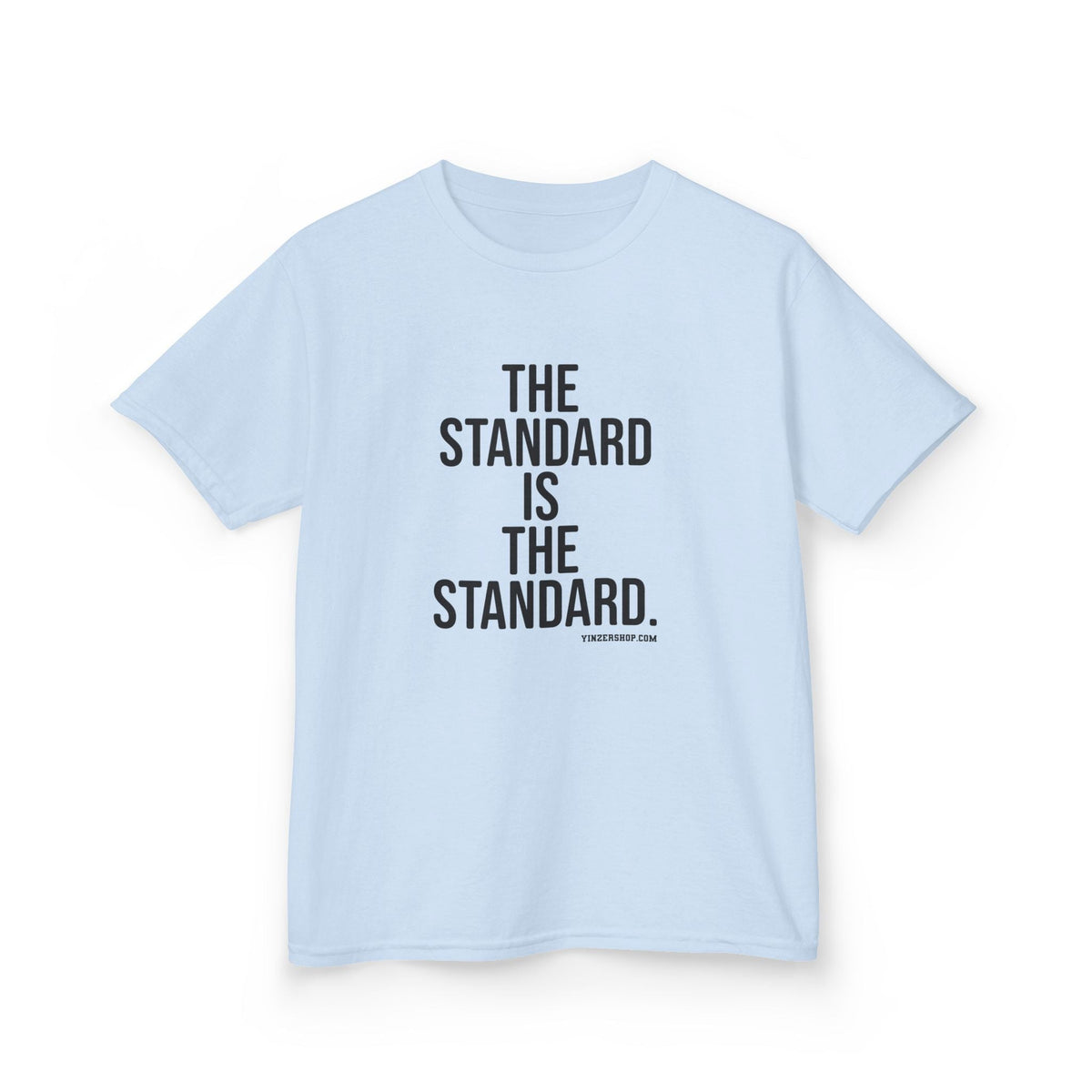 The Standard is the Standard Kids Graphic T-Shirt