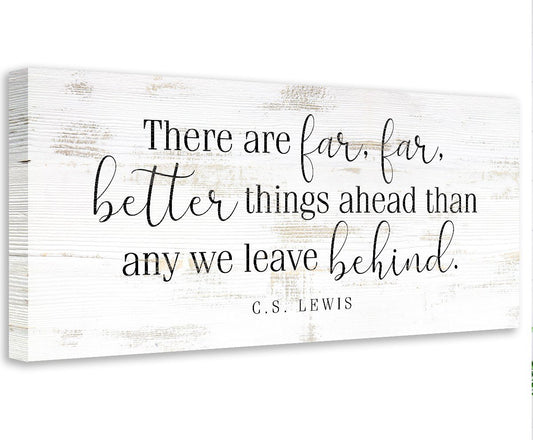 There Are Far Far Better - Canvas