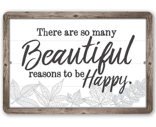 There Are So Many Beautiful - Metal Sign