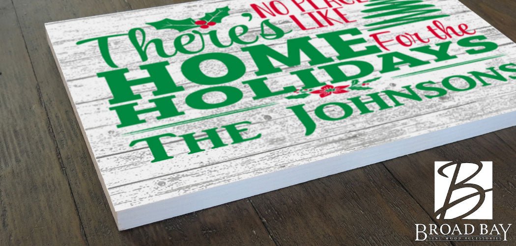 There's No Place Like Home For The Holidays Christmas Sign Personalized Family Name
