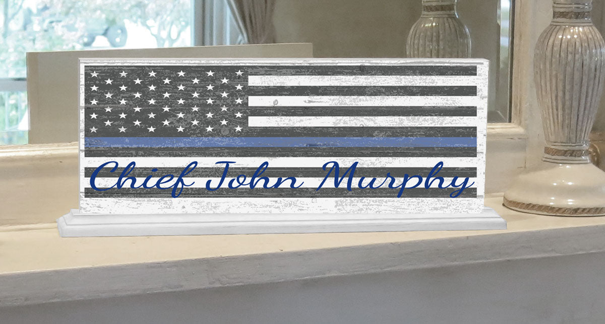 Thin Blue Line Sign Personalized With Name for Mantel or Shelf - SOLID WOOD 16.5in x 6in