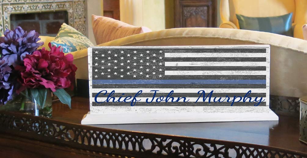 Thin Blue Line Sign Personalized With Name for Mantel or Shelf - SOLID WOOD 16.5in x 6in