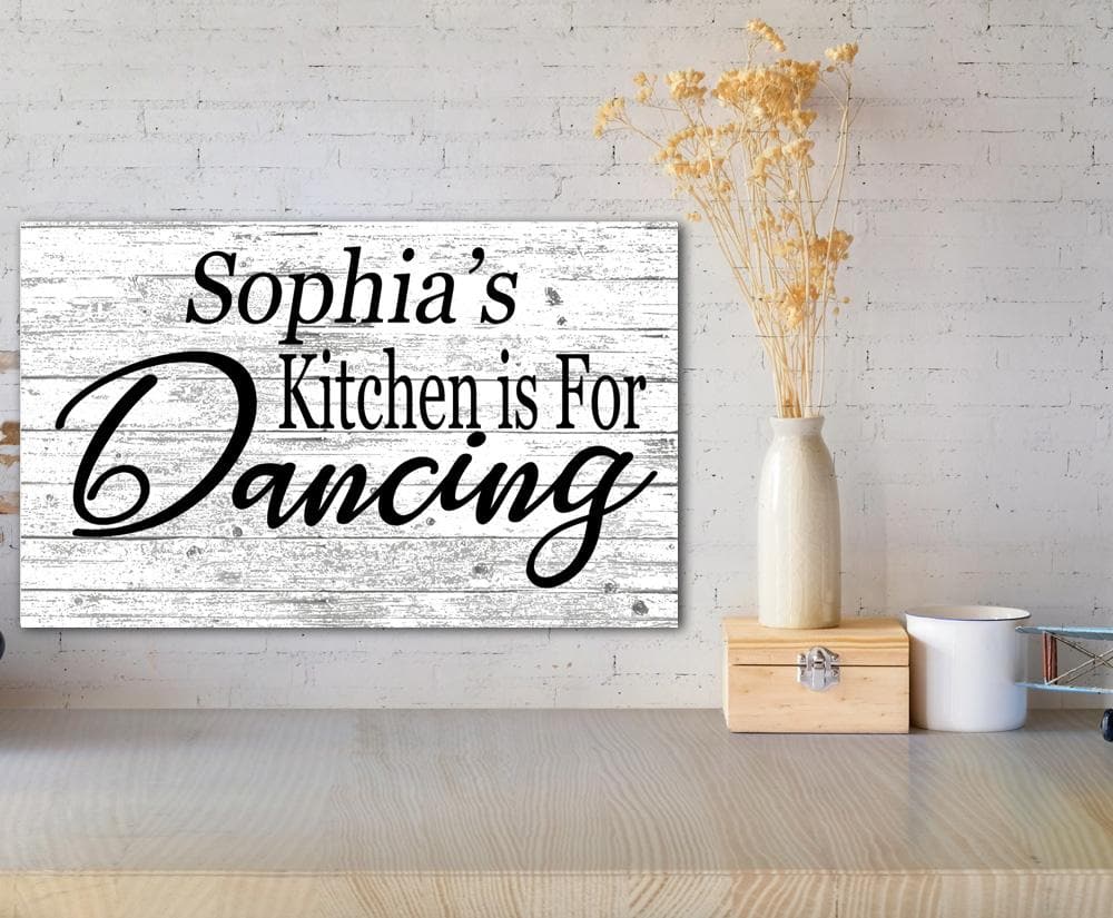 This Kitchen is for Dancing Sign - Personalized Name