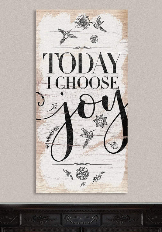 Today I Choose Joy - Canvas