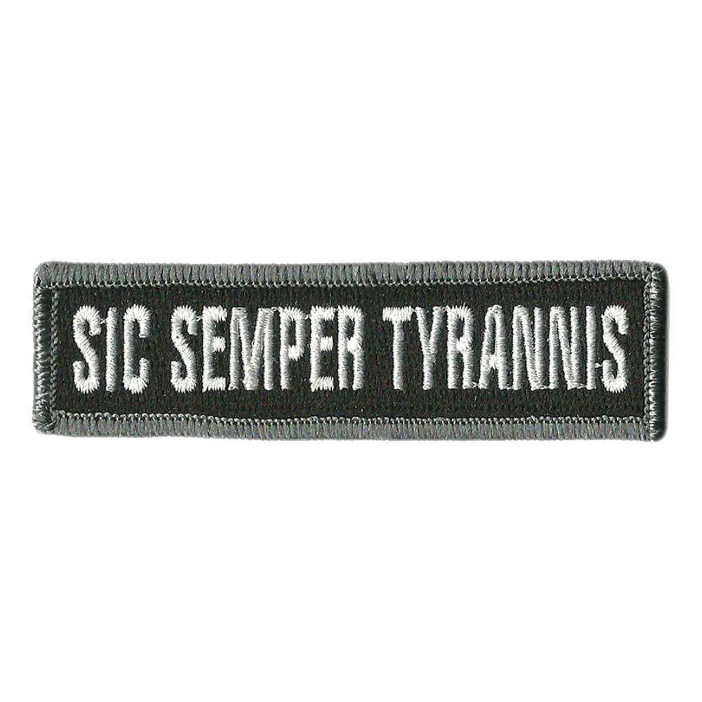 1" x 3.75" Sic Semper Tyrannis Morale Patches