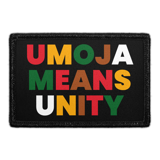 Umoja Means Unity - Removable Patch
