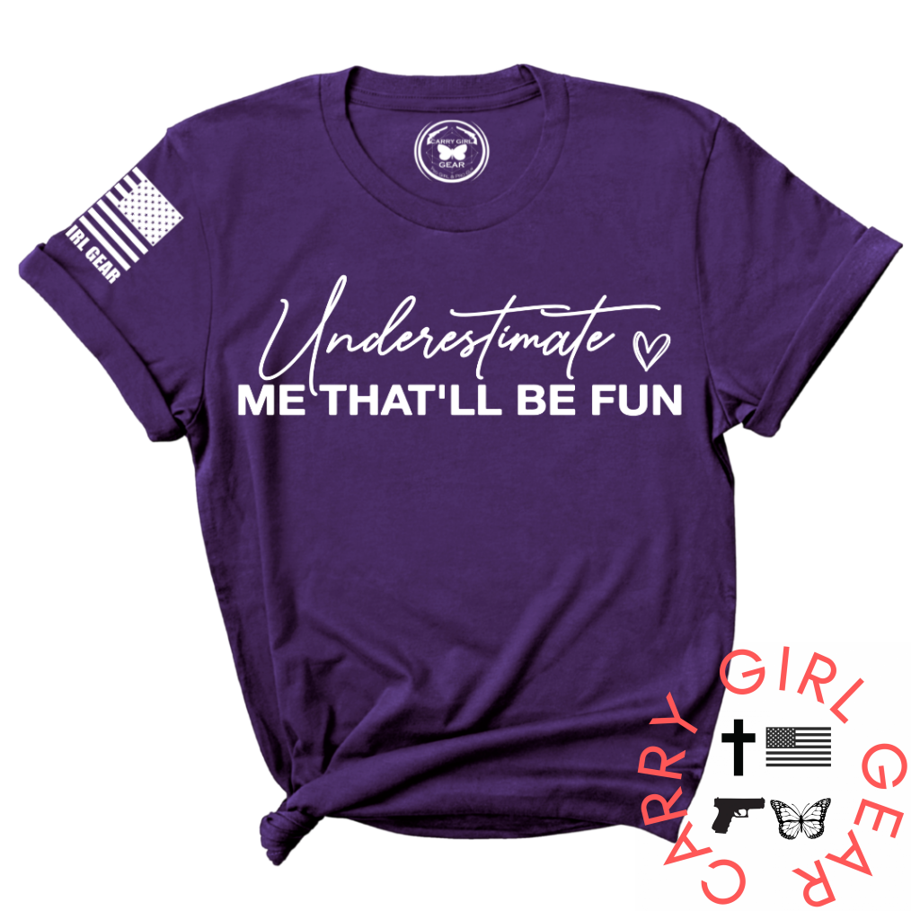 UNDERESTIMATE ME TEE