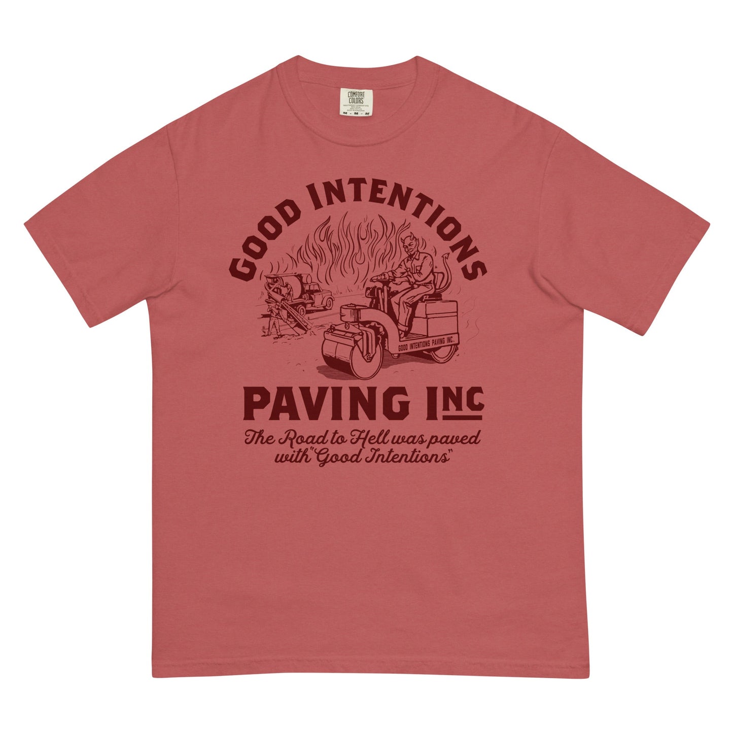 Good Intentions Paving Company Garment-Dyed Heavyweight T-Shirt